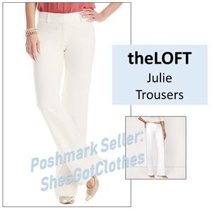 theLOFT Julie Fit Trousers **NWT**